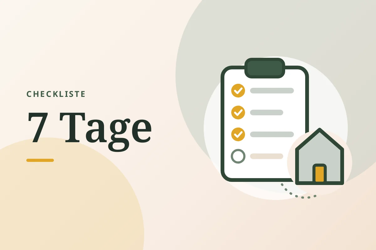 Grafik „Checkliste: 7 Tage“: Klemmbrett mit drei abgehakten Punkten und einem offenen, daneben ein kleines Haus