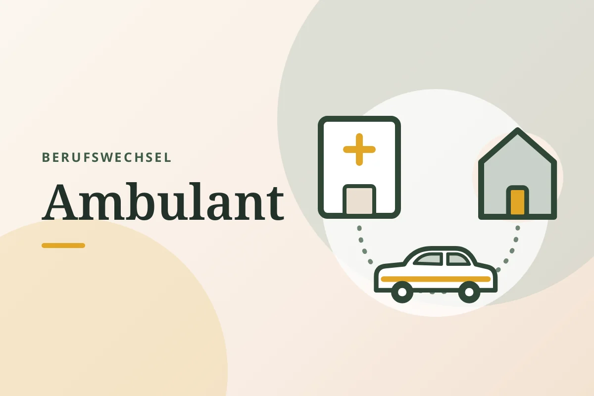 Grafik „Berufswechsel: Ambulant“: Klinikgebäude mit Kreuz und Wohnhaus, dazwischen ein Auto auf gestrichelter Linie